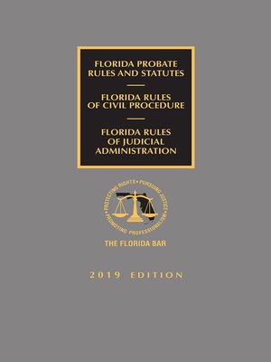 cover image of Florida Probate Rules and Statutes, Rules of Civil Procedure, and Rules of Judicial Administration